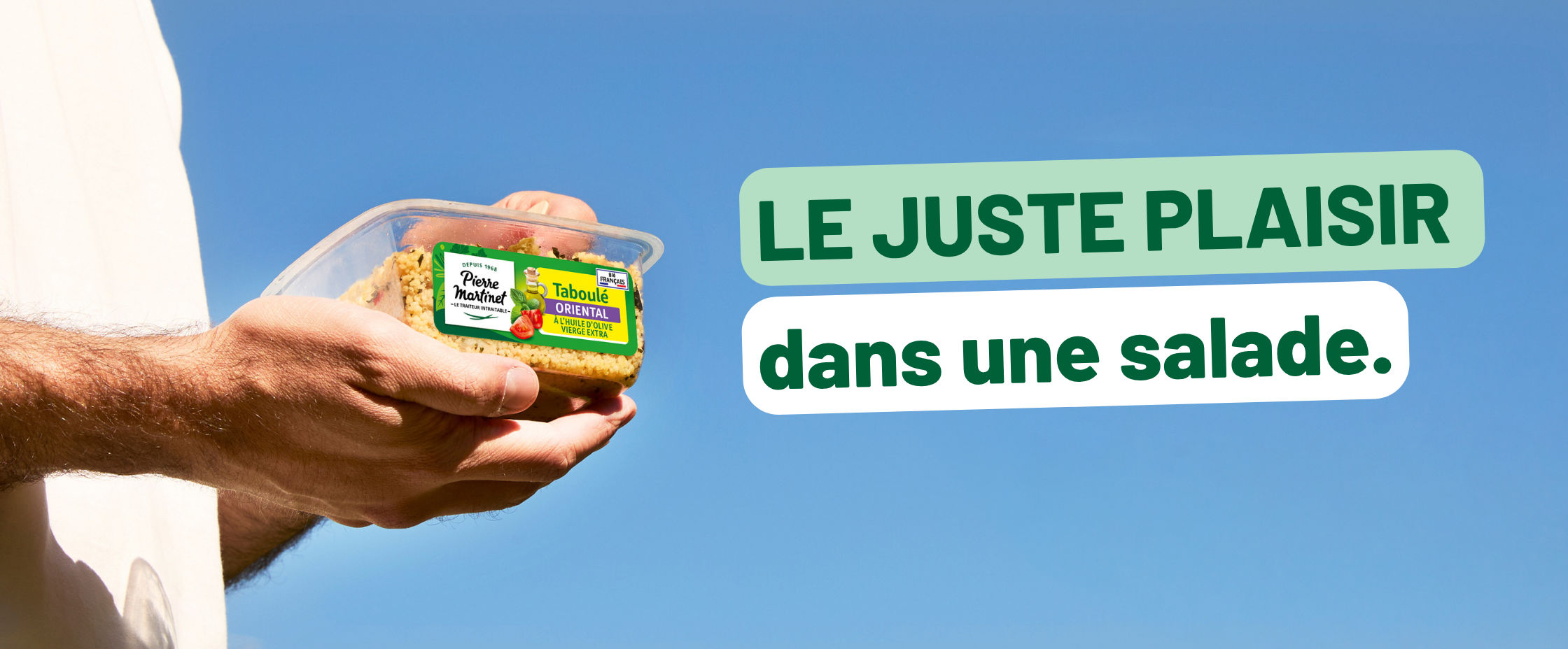 Le juste plaisir, dans une salade