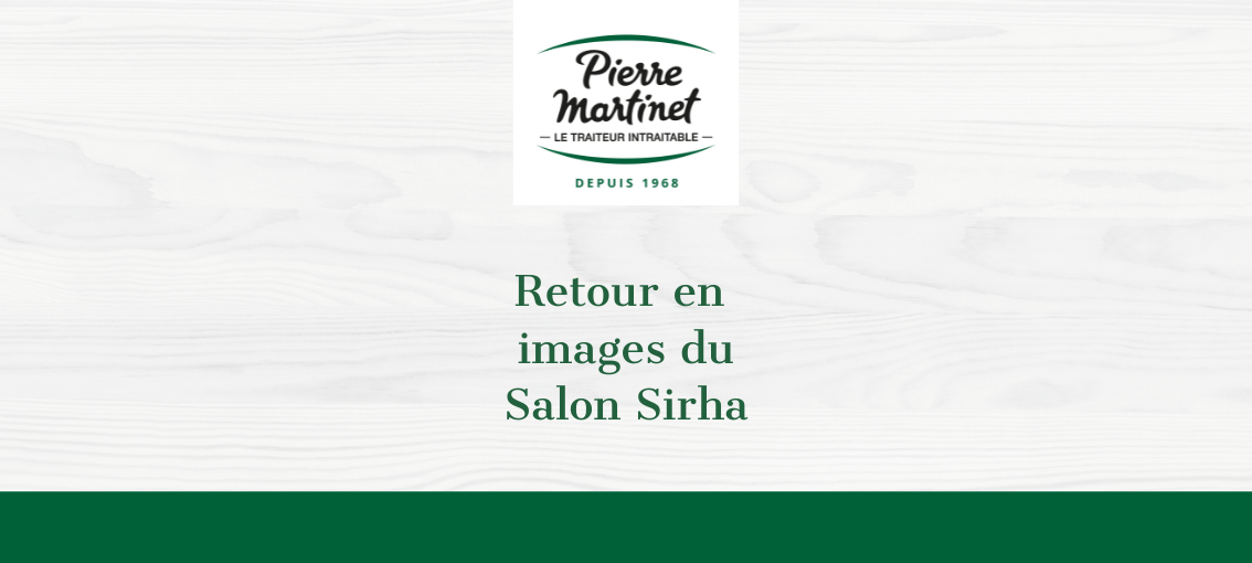 Retour en images du Salon Sirha 2021